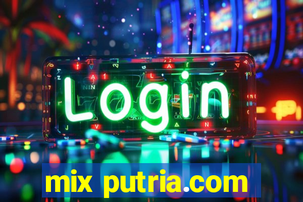 mix putria.com